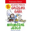 Mňamózne jedlo (Nechutná príručka Grázlika Gaba) (Francesca Simon) Mňamózne jedlo (Nechutná príručka Grázlika Gaba) (Francesca Simon)