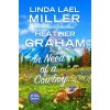 In Need of a Cowboy - Heather Graham, Linda Lael Miller In Need of a Cowboy - Heather Graham, Linda Lael Miller