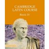 Cambridge Latin Course 4th Edition Book 4 Student's Book (Cambridge School Classics Project)(Brožovaná) Cambridge Latin Course 4th Edition Book 4 Student's Book (Cambridge School Classics Project)(Brožovaná)