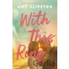 With This Ring - Amy Clipston With This Ring - Amy Clipston
