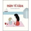Mám tě ráda - Astrid Desbordes, Pauline Martin Mám tě ráda - Astrid Desbordes, Pauline Martin