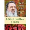 Léčivé rostliny a srdce - Wolf-Dieter Storl Léčivé rostliny a srdce - Wolf-Dieter Storl
