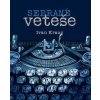 Sebrané veteše - Kraus Ivan Sebrané veteše - Kraus Ivan