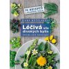 Léčivá síla divokých bylin (CZ edice) (Diana Mozoláková) Léčivá síla divokých bylin (CZ edice) (Diana Mozoláková)