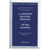 Sorrow Beyond Dreams (Brožovaná) Sorrow Beyond Dreams (Brožovaná)