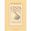 Cesta k uzdravení - Jan Palouček Cesta k uzdravení - Jan Palouček