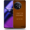 Picasee silikónový čierny obal pre OnePlus 11 5G - I don´t do costumes Picasee silikónový čierny obal pre OnePlus 11 5G - I don´t do costumes