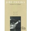 Divadlo je vesmír - Jiří Frejka Divadlo je vesmír - Jiří Frejka