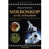 Kniha Mikroskop zcela jednoduše Kniha Mikroskop zcela jednoduše