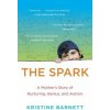 The Spark (Kristine Barnett)(Brožovaná) The Spark (Kristine Barnett)(Brožovaná)