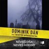 Nevieš dňa, nevieš hodiny - CD - Dominik Dán Nevieš dňa, nevieš hodiny - CD - Dominik Dán