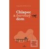 Chlapec a červený dom (Angelika Zöllnerová) Chlapec a červený dom (Angelika Zöllnerová)