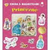 Kniha s magnetkami: Princezné - Zábavné učenie so 16 magnetkami Kniha s magnetkami: Princezné - Zábavné učenie so 16 magnetkami
