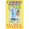 Wreck (Catherine Newman)(Brožovaná) Wreck (Catherine Newman)(Brožovaná)