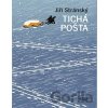 Tichá pošta - Jiří Stránský Tichá pošta - Jiří Stránský