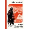 Čierny slnovrat - Jarunková Klára Čierny slnovrat - Jarunková Klára