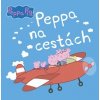Peppa Pig - Peppa na cestách Peppa Pig - Peppa na cestách