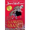 Gangsta Granny (David Walliams) Gangsta Granny (David Walliams)