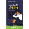 E-kniha Slová ostré ako šípy: Čo spôsobuje emocionálne násilie na deťoch a ako mu zabránime - Anke Elisabeth Ballmann E-kniha Slová ostré ako šípy: Čo spôsobuje emocionálne násilie na deťoch a ako mu zabránime - Anke Elisabeth Ballmann