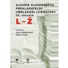 Slovník slovenských prekladateľov umeleckej literatúry 20. storočie (L - Ž) - Oľga Kovačičová, Mária Kusá Slovník slovenských prekladateľov umeleckej literatúry 20. storočie (L - Ž) - Oľga Kovačičová, Mária Kusá