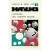 Lotteria del Sistema Solare (Philip K. Dick)(Brožovaná) Lotteria del Sistema Solare (Philip K. Dick)(Brožovaná)