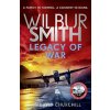 Legacy of War - David Churchill, Wilbur Smith Legacy of War - David Churchill, Wilbur Smith