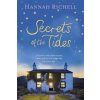 Secrets of the Tides (Hannah Richell)(Brožovaná) Secrets of the Tides (Hannah Richell)(Brožovaná)