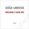 Melodie v duši mé - Dáša Urbová Melodie v duši mé - Dáša Urbová