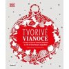 Tvorivé Vianoce - Kolektív Tvorivé Vianoce - Kolektív