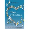 Tímy... príbeh lásky - Jan Jacob Stam Tímy... príbeh lásky - Jan Jacob Stam