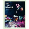 Spill the Beans - Gestalten Verlag Spill the Beans - Gestalten Verlag