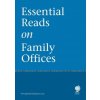 Essential Reads on Family Offices (Amelia Renkert-Thomas,Antoaneta Proctor,Asher Noor,Carl Sjostrom,Carly E Doshi,Carolina Cintra,Caroline Underwood,Charlie Bain)(Brožovaná) Essential Reads on Family Offices (Amelia Renkert-Thomas,Antoaneta Proctor,Asher Noor,Carl Sjostrom,Carly E Doshi,Carolina Cintra,Caroline Underwood,Charlie Bain)(Brožovaná)