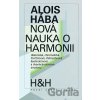 Nová nauka o harmonii - Alois Hába Nová nauka o harmonii - Alois Hába
