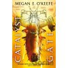 Catalyst Gate - Megan E. O'Keefe Catalyst Gate - Megan E. O'Keefe