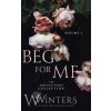 Beg For Me (W. Winters)(Pevná) Beg For Me (W. Winters)(Pevná)