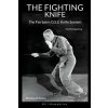 The Fighting Knife Revised Edition The Fighting Knife Revised Edition