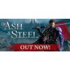 Of Ash and Steel | PC Steam Of Ash and Steel | PC Steam