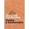 Úvahy a komentáře - Vondruška Vlastimil