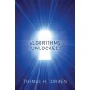 Algorithms Unlocked (Thomas H Cormen)(Brožovaná) Algorithms Unlocked (Thomas H Cormen)(Brožovaná)
