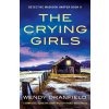 The Crying Girls (Wendy Dranfield)(Brožovaná) The Crying Girls (Wendy Dranfield)(Brožovaná)