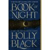 The Book of Night - Holly Black The Book of Night - Holly Black