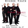 Eugène Ysaÿe - Six Sonatas for Solo Violin, Op. 27 (CD) (JASSEN TODOROV, violin) Eugène Ysaÿe - Six Sonatas for Solo Violin, Op. 27 (CD) (JASSEN TODOROV, violin)
