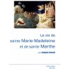 Vie de sainte Marie-Madeleine et de sainte Marthe (RABAN MAUR)(Brožovaná) Vie de sainte Marie-Madeleine et de sainte Marthe (RABAN MAUR)(Brožovaná)