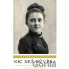 Nic než důvěra: Apoštolská exhortace C’est la Confiance o svaté Terezii z Lisieux - František Papež Nic než důvěra: Apoštolská exhortace C’est la Confiance o svaté Terezii z Lisieux - František Papež