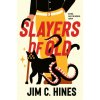 Slayers of Old Slayers of Old