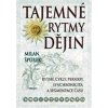 Tajemné rytmy dějin - Milan Špůrek Tajemné rytmy dějin - Milan Špůrek