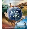 Kam cestovat a kdy - Lonely Planet - Lonely Planet Kam cestovat a kdy - Lonely Planet - Lonely Planet