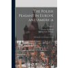 The Polish Peasant in Europe and America: Monograph of an Immigrant Group; Volume 2 (Florian Znaniecki)(Brožovaná) The Polish Peasant in Europe and America: Monograph of an Immigrant Group; Volume 2 (Florian Znaniecki)(Brožovaná)