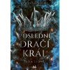 Králové Avalieru - Poslední dračí král - Leia Stone Králové Avalieru - Poslední dračí král - Leia Stone