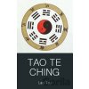 Tao Te Ching - Lao Tzu Tao Te Ching - Lao Tzu